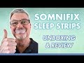 Somnifix Sleep Strips: Unboxing & Review