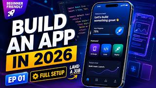 How to Build a Mobile App in 2026 | Full Beginner Setup & Project Scaffold