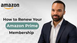 How to Renew Your Amazon Prime Membership – 2026 Guide