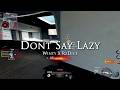 Winty & RzDice - Don't say lazy