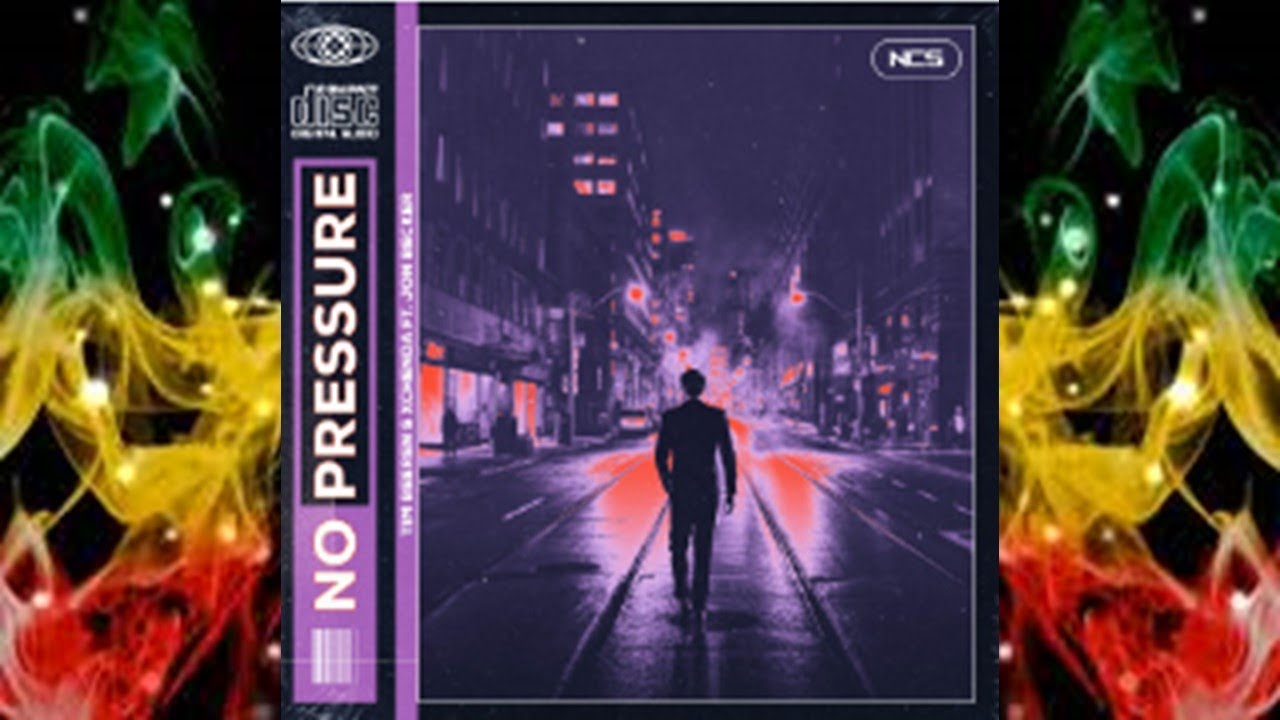 No Pressure [NCS Release]