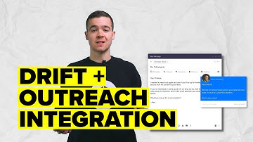 Drift + Outreach Integration | An Introduction