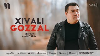 Arepbay Allaniyazov - Xivali gozzal (music version)