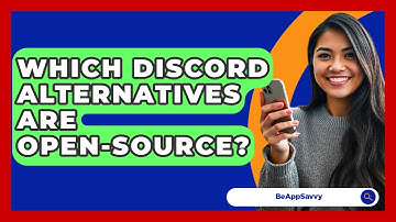 Which Discord Alternatives Are Open-source? - Be App Savvy