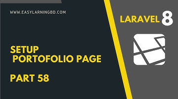 Laravel 8 Tutorial | Setup  Portfolio Page Part 58