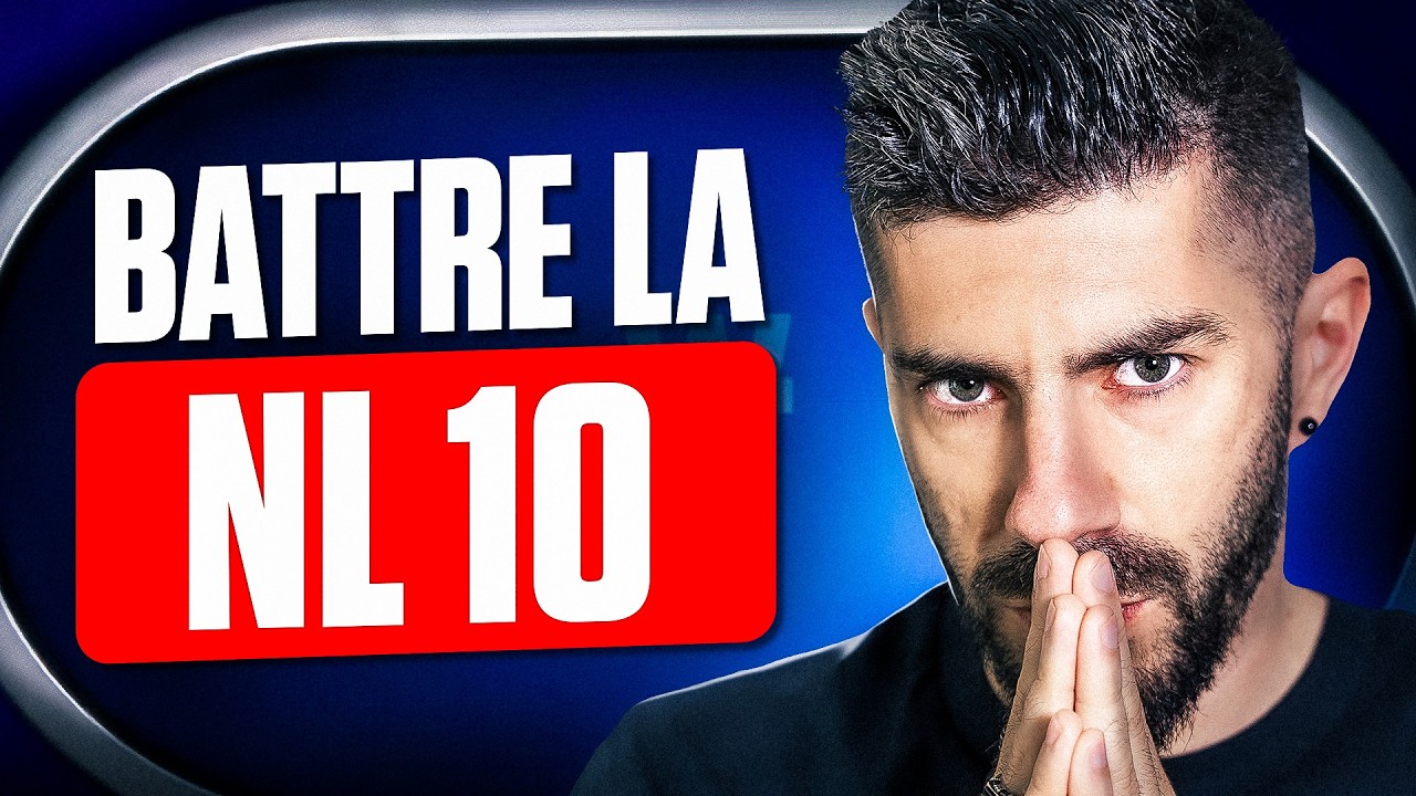 200 mains analysées de A à Z pour définitivement battre la NL10