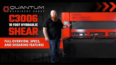 Precision Cutting at Its Best: The Nargesa C3006 10-Foot Hydraulic Shear