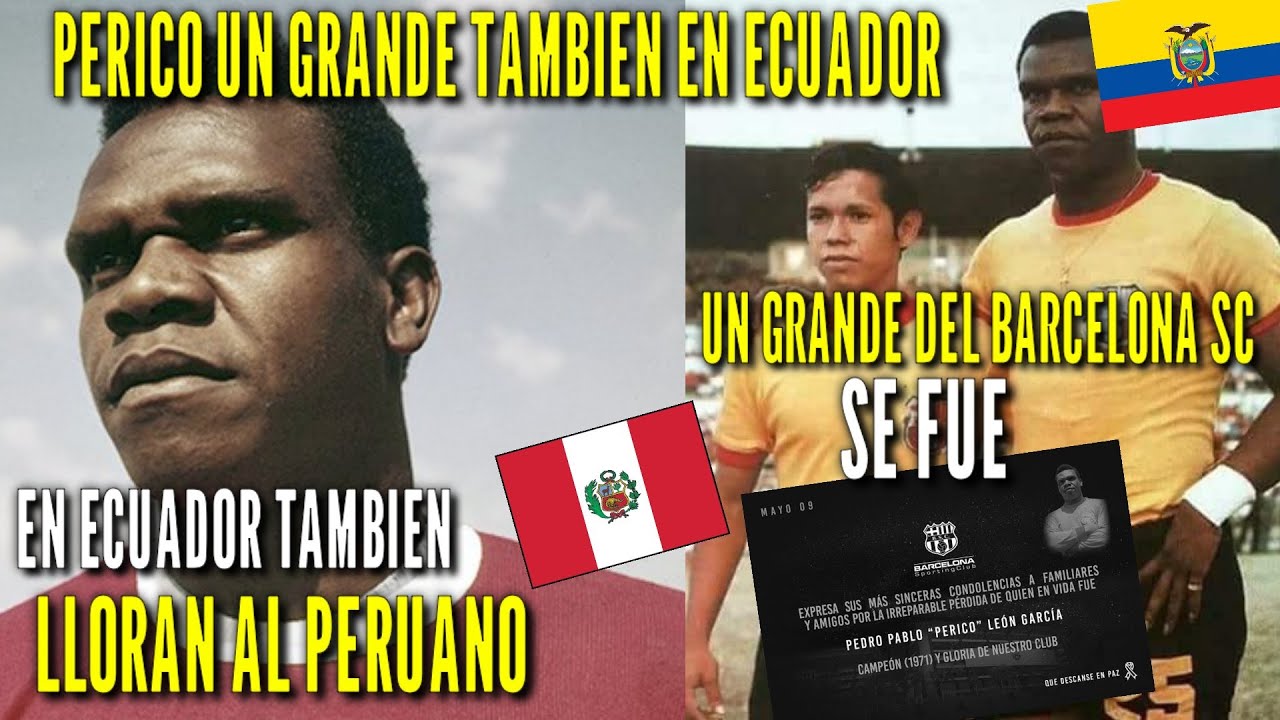 Ecuador Tambien Ll0ra El Adios De Gran Perico Len El Peruano Campen Con Barcelona Sc Youtube