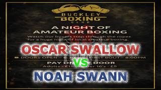 Oscar Swallow V Noah Swann (Skills) - Buckley A.B.C Presents an Evening of Boxing - 06.03.26
