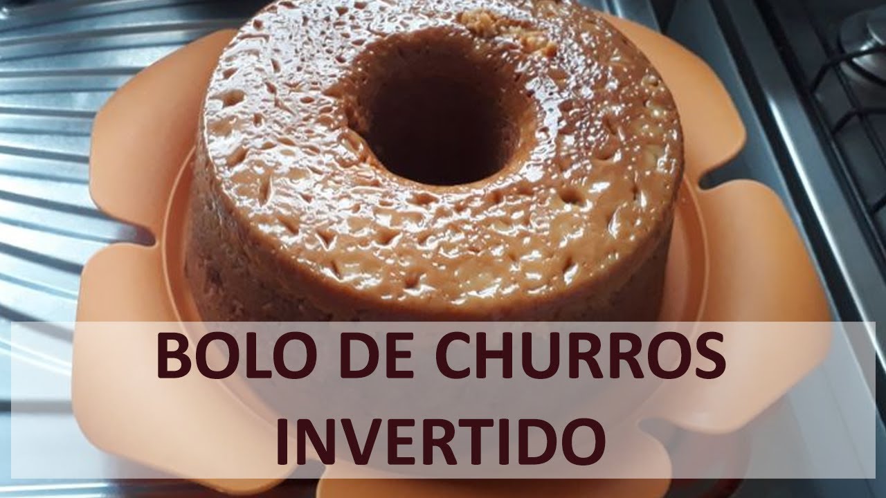RECEITA: BOLO DE CHURROS INVERTIDO