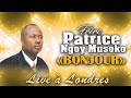 Frère Patrice NGOY MUSOKO - "BONJOUR" Live à Londres