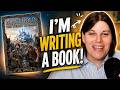 I'm writing a book!! (and movie)