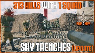 Enlisted Mod - Sky Trences (Update) - 313 Kills with only 1 Squad - 40x Multikill Gore