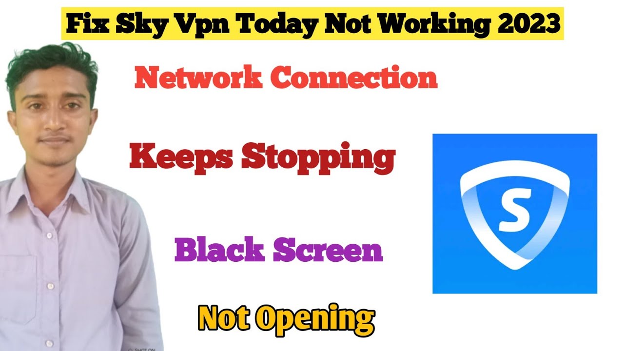 Fix SkyVPN App Network Connection No Internet Problem Sky Vpn Not fix-skyvpn-app-network-connection-no-internet-problem-sky-vpn-not