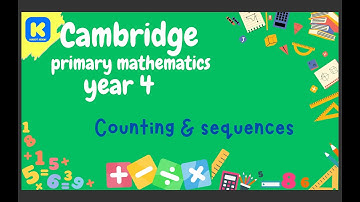 Understanding Sequences | Cambridge Primary Maths Year 4 | Terms and Term-to-Term Rule Explained