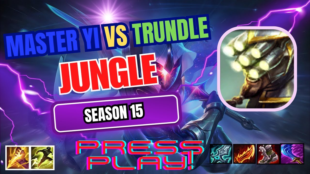 Master Yi vs Trundle Jungle S15
