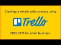 How to create a sales process in Trello 2021. Simple CRM software for small business