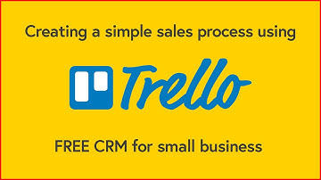 How to create a sales process in Trello 2021. Simple CRM software for small business