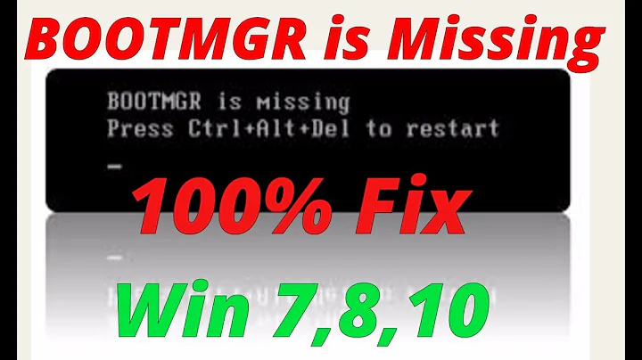 [Solved] BOOTMGR is missing Press Ctrl Alt Del to restart   | 100 % fix bootmgr error Win 7,8,10