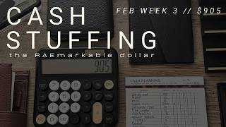 FEBRUARY CASH STUFFING // WEEK 3 //  CASH ENVELOPE SYSTEM BUDGETING, SINKING FUNDS   REAL LIFE