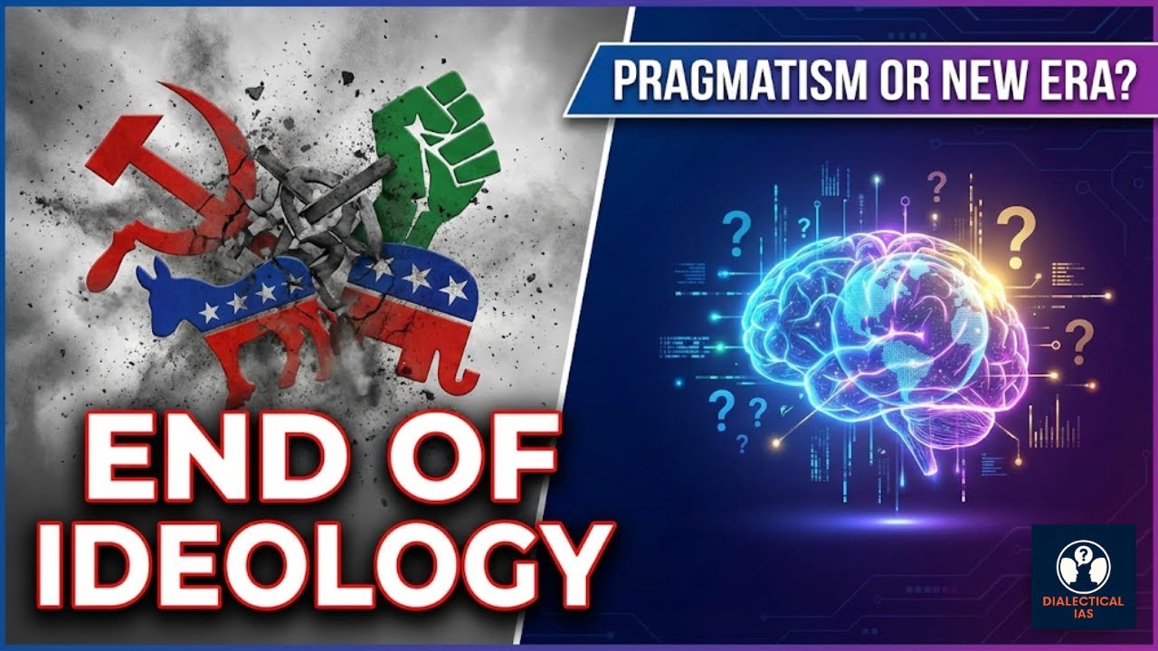 End of Ideology Explained: Myth or Reality | UPSC PSIR Optional