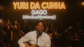 Yuri Da Cunha - Gago (Bossa Nova Cover Version) By @AfroSoulVersions