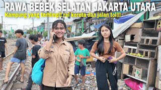 RAWA BEBEK SELATAN, KAMPUNG INI TERHIMPIT DENGAN REL KERETA API DAN JALAN TOL!!! | slum in jakarta🇮🇩