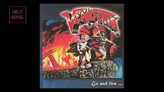 Vendetta - Go and Live... Stay and Die (Full Album)