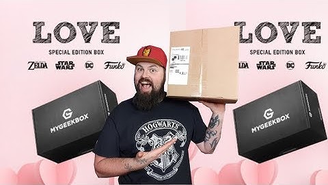 My Geek Box | Love | March 2019 Unboxing