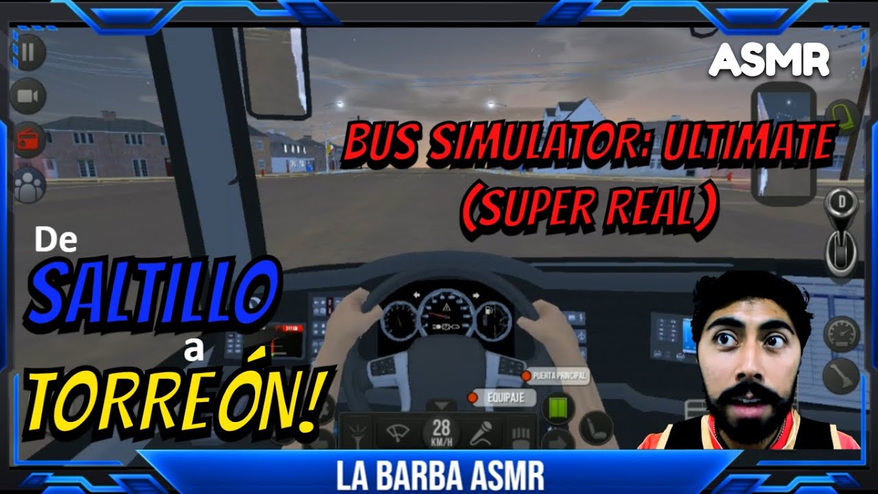🚍 De Saltillo a Torreón!🚍 Bus Simulator: Ultimate  | La Barba ASMR