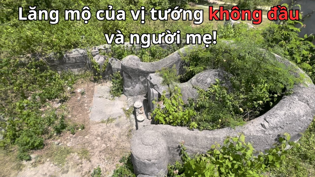 🔎 Исследуйте могилу генерала Трюонг Фу Куана: Голова в Ниньхоа, тело в Фуиене и могила матери.