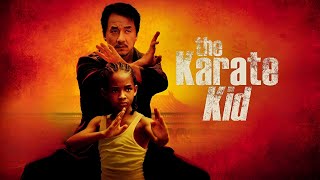 The Karate Kid 2010 Full Movie | Jaden Smith, Jackie Chan, Taraji P. Henson | Literary Analysis