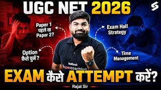 UGC NET Paper 1 🎯 | UGC NET Exam Kaise Attempt Kare? | UGC NET Paper 1 + Paper 2 Strategy By Rajat