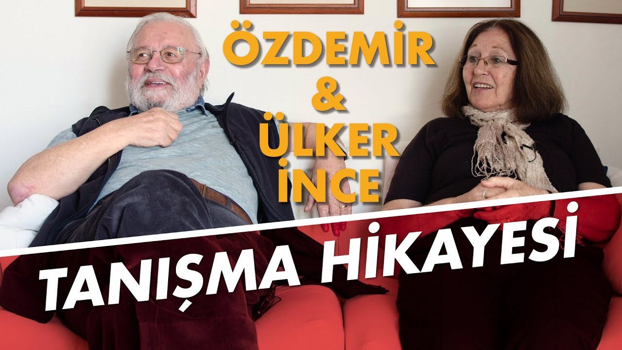 ozdemir ulker ince tanisma hikayesi kisim 1 youtube