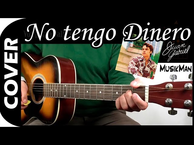 NO TENGO DINERO 💰 - Juan Gabriel / GUITARRA / MusikMan N°050 class=