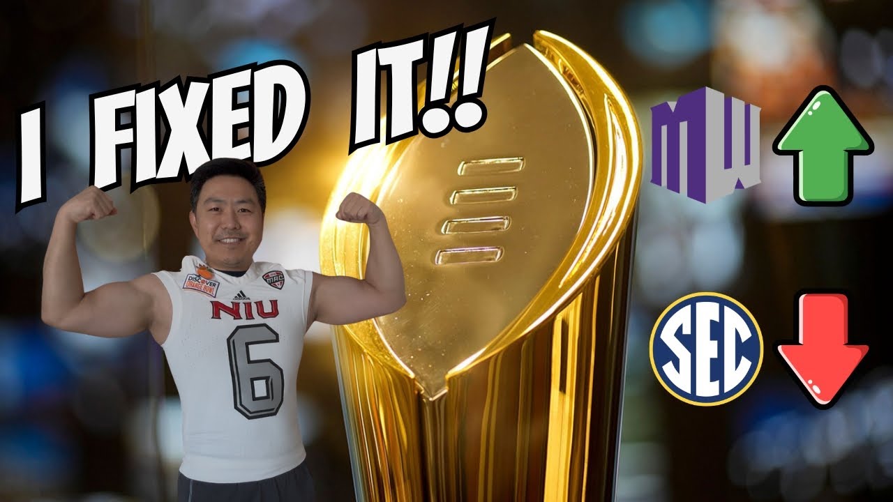 How I ACTUALLY Fixed The College Football Playoff