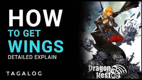 WOD - How to get wings Dragonest World  (Tagalog) Detailed Explain!!