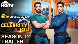 Celebrity IOU Season 12 Trailer | Celebrity IOU | SEASON 12 | HGTV Release