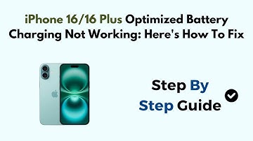 iPhone 16/16 Plus Optimized Battery Charging Not Working: Here