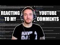 REACTING TO MY COMMENTS 🙋‍♂️😂🧂