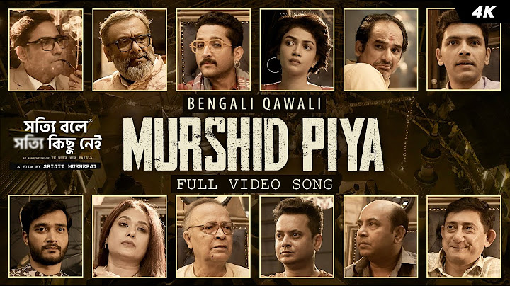 Murshid Piya - Bengali Qawali | Full Video Song | Shotyi Bole Shotyi Kichhu Nei | Amir | Srijit| SVF