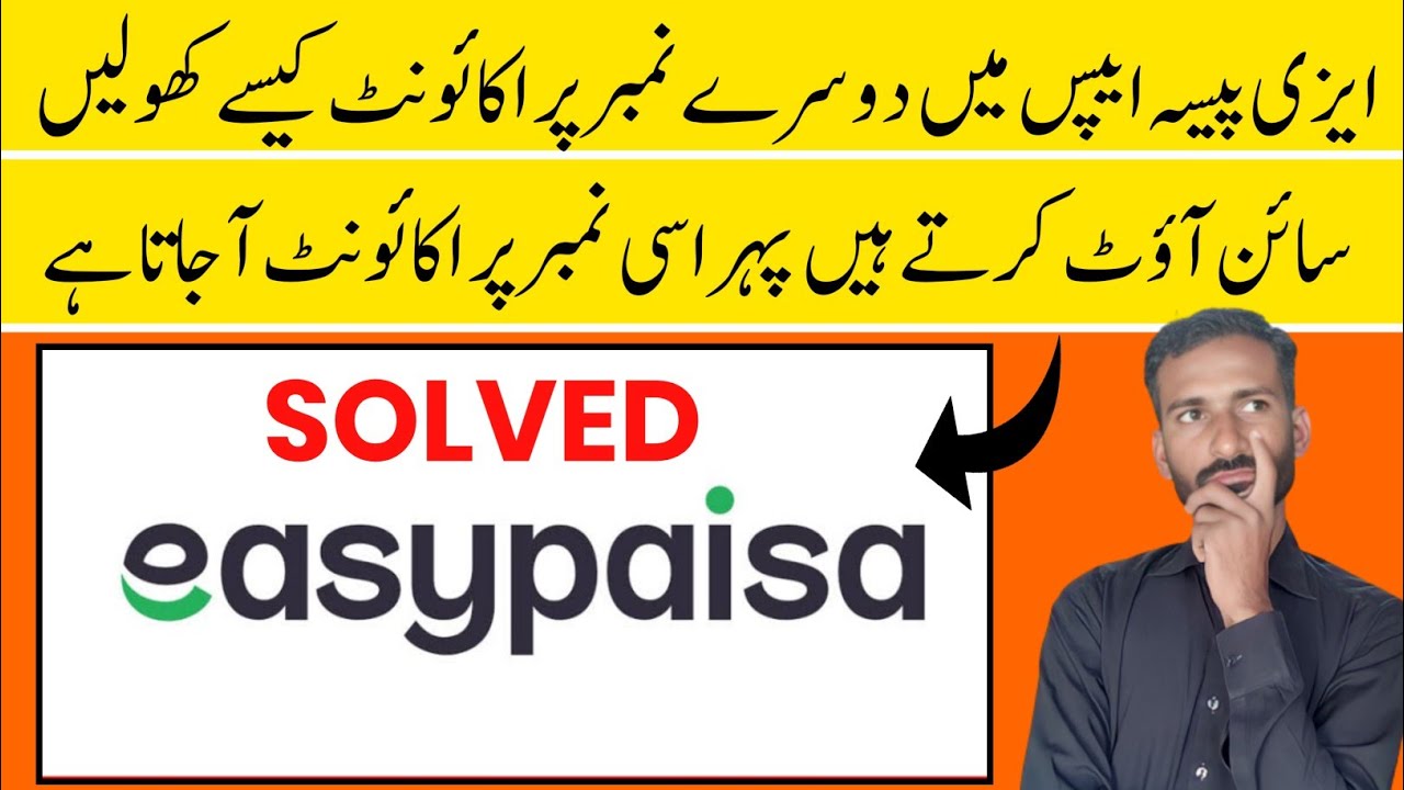How to properly sign out easypaisa account how to open easypaisa