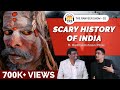 Scary Dark Indian History ft. Radhakrishnan Pillai | The Ranveer Show 02