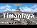 Como VISITAR el PARQUE NACIONAL de TIMANFAYA | Lanzarote | 4K