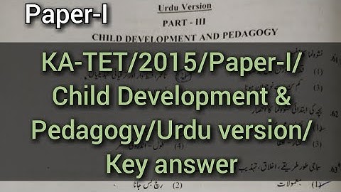KA-TET/2015/Paper-I/Child Development & Pedagogy/Urdu version/Key answer