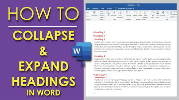 How To Collapse & Expand Headings in Microsoft Word