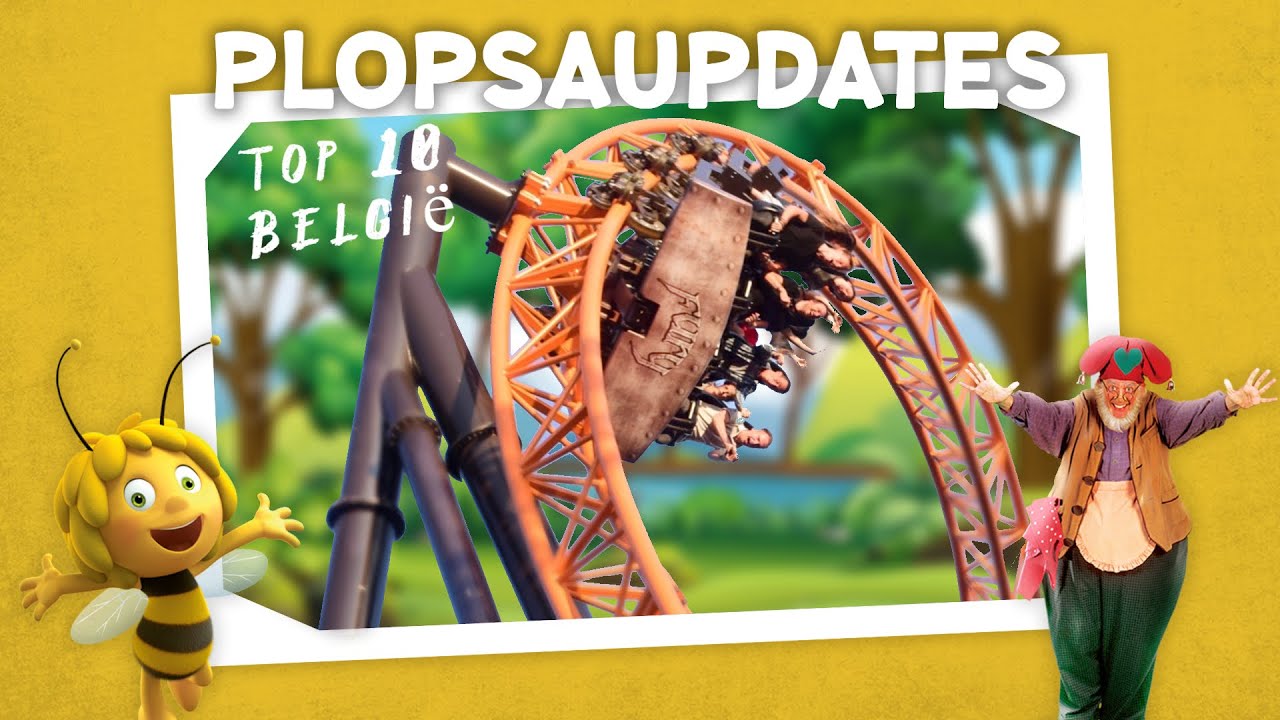 PLOPSA UPDATES - TOP 10 ACHTBANEN BRENT BELGIË !