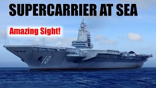 China's Fujian Supercarrier At Sea Is Stunning To Behold!