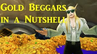 Gold Beggars in a Nutshell - (WoW Machinima)