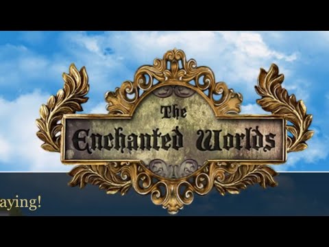The Enchanted Worlds - Walkthrough